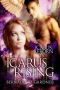 [Icarus Reborn 02] • Icarus Rising